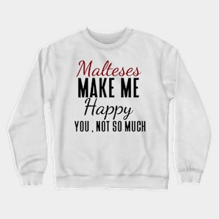 maltese Crewneck Sweatshirt